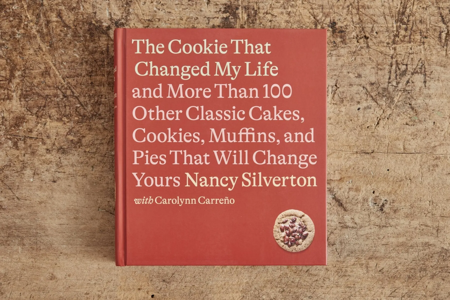 The Cookie That Changed My Life, Nancy Silverton*HIDDEN Best